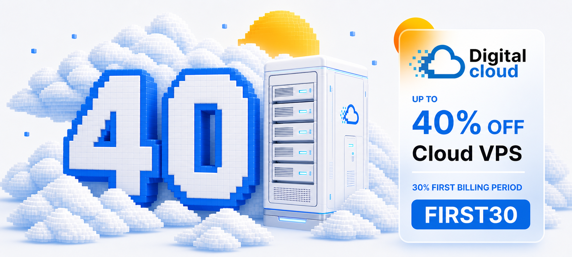 DigitalCloud Cloud VPS promotion: up to 40% off and promo code FIRST30