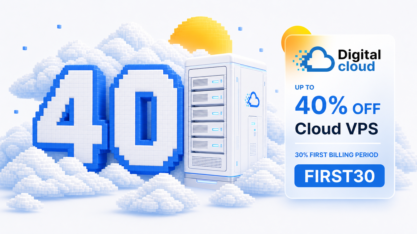 DigitalCloud Cloud VPS promotion: up to 40% off and promo code FIRST30